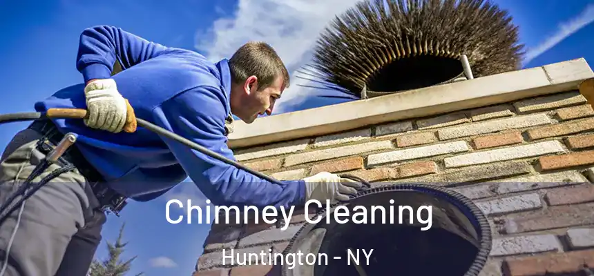  Chimney Cleaning Huntington - NY